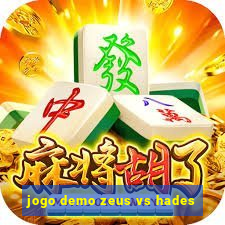 jogo demo zeus vs hades